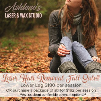 Ashlene's Laser and Wax Studio Vancouver laser hair removal fall promotion